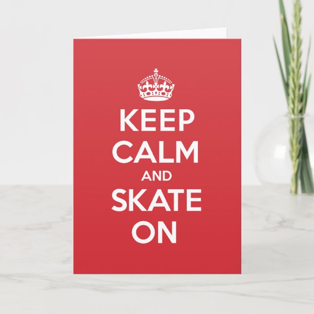 Keep Calm Skate Greeting Note Card (Front)