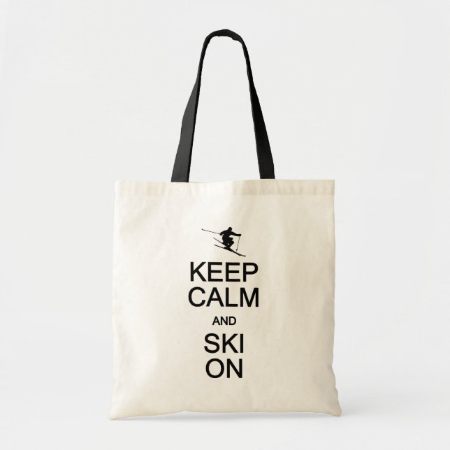 Keep Calm & Ski On bag - choose style & colour (Front)