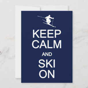Keep Calm & Ski On invitation, customize Invitation