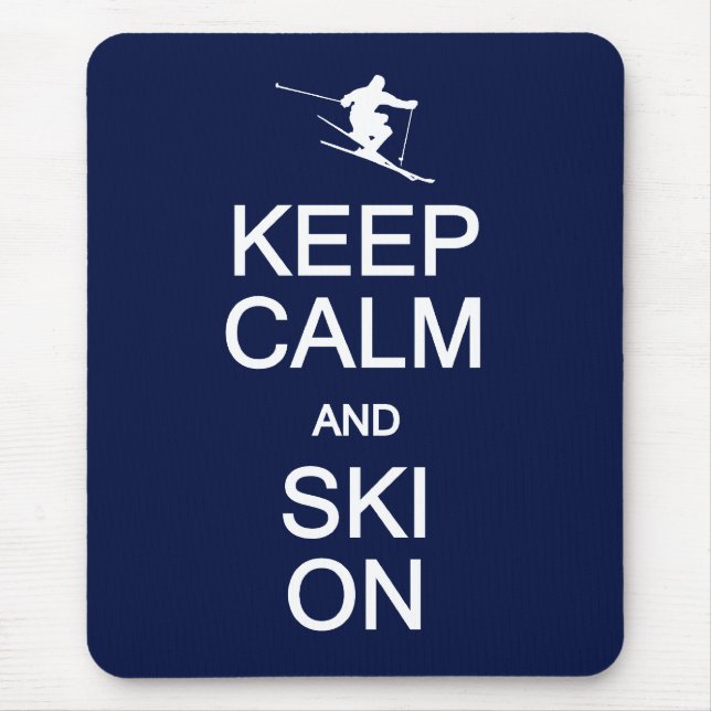 Keep Calm & Ski On mousepad (Front)