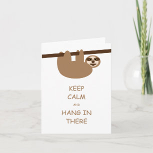 Keep Calm Sloth Card
