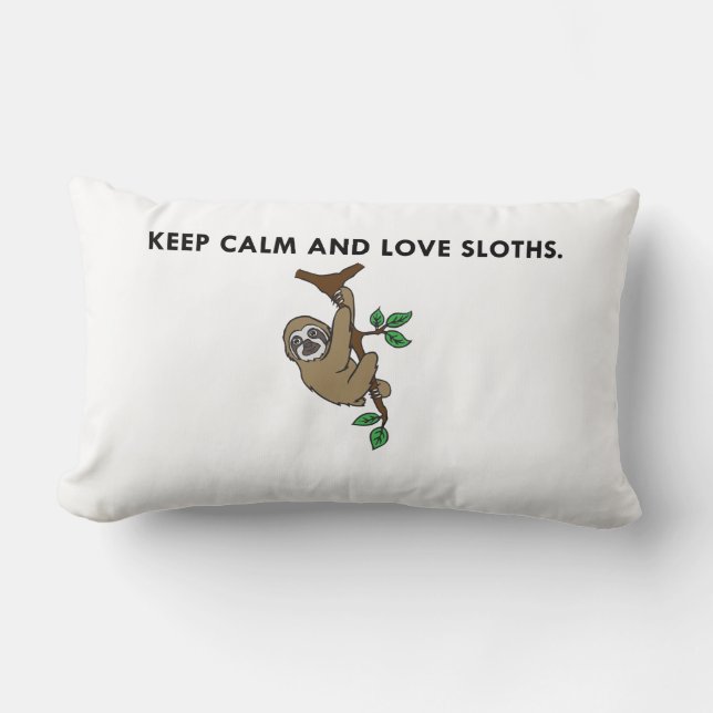 Keep Calm Sloth Pillow Case (Front)