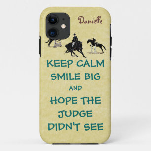 Keep Calm, Smile Big Equestrian iPhone 11 Case