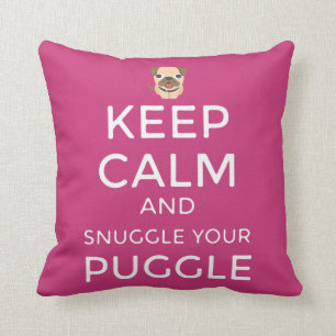 Keep Calm & Snuggle Your Puggle PILLOW Customised!