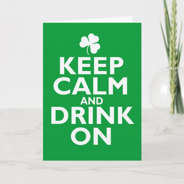 Keep Calm St Patricks Day Humour Card (Front)