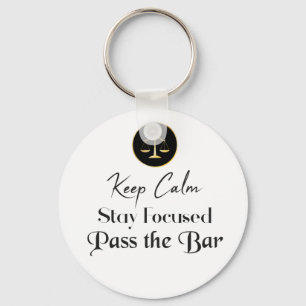 Keep Calm. Stay Focused. Pass The Bar Exam. Key Ring