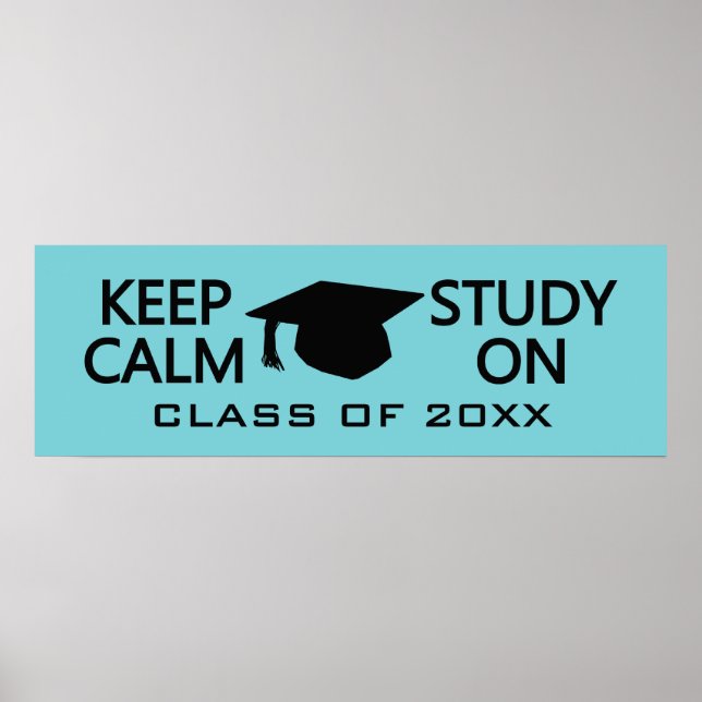 Keep Calm & Study On custom color poster (Front)
