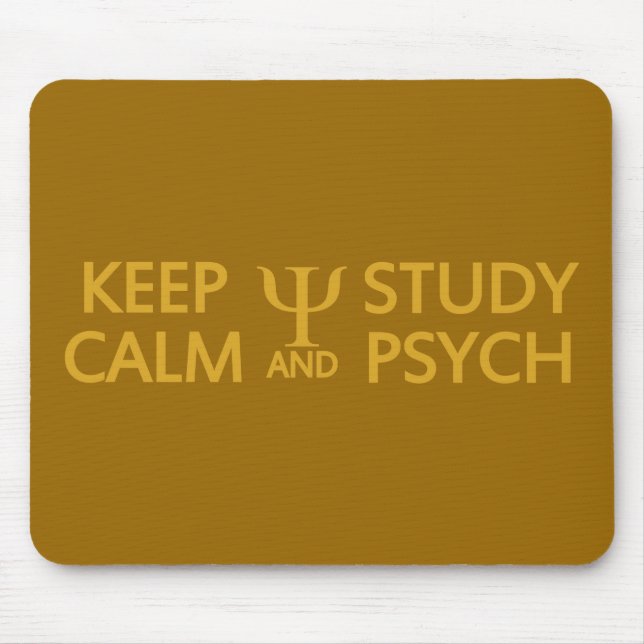 Keep Calm & Study Psych custom mousepad (Front)