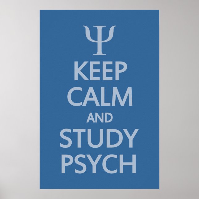Keep Calm & Study Psych custom poster (Front)