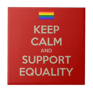 keep calm support equality tile