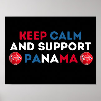 Keep Calm & Support Panama Football National Team Poster