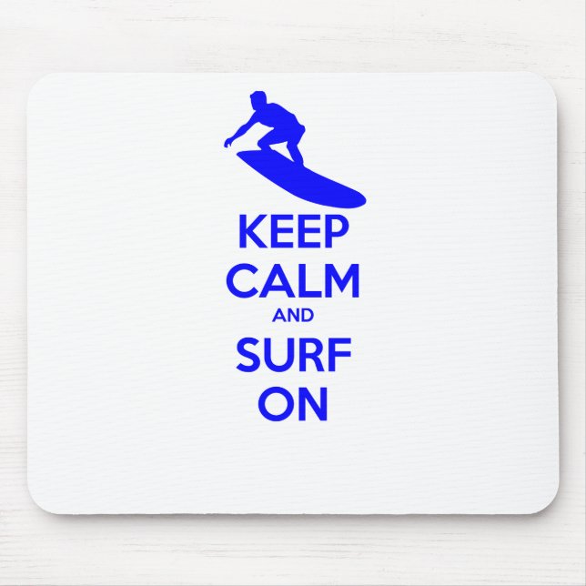 Keep Calm & Surf On Mouse Mat (Front)