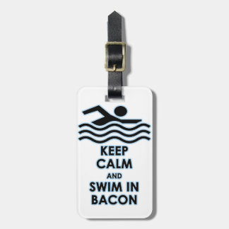 Keep Calm Swim in Bacon Luggage Tag