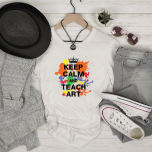 Keep Calm Teach Art Colourful Splats T-Shirt