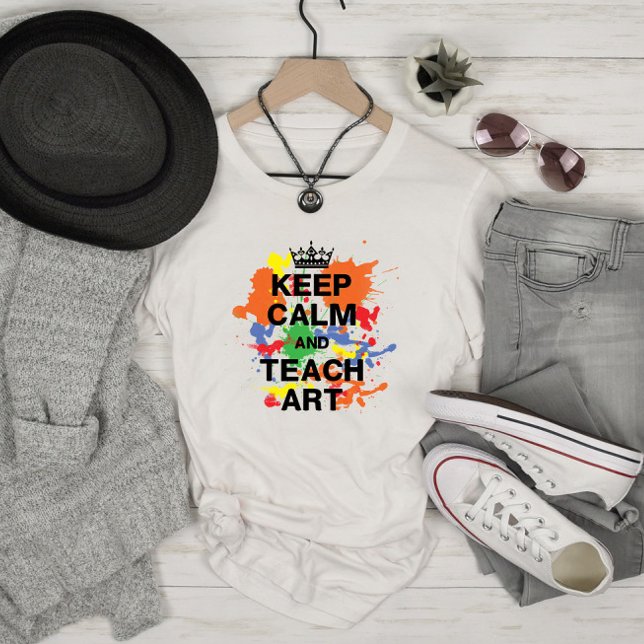 Keep Calm Teach Art Colourful Splats T-Shirt (Creator Uploaded)