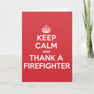 Keep Calm Thank Firefighter Greeting Note Card