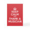 Keep Calm Thank Musician Greeting Note Card