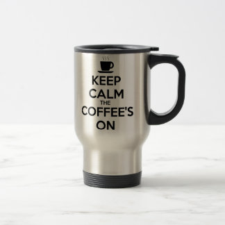 Keep Calm the Coffee's On Travel Mug