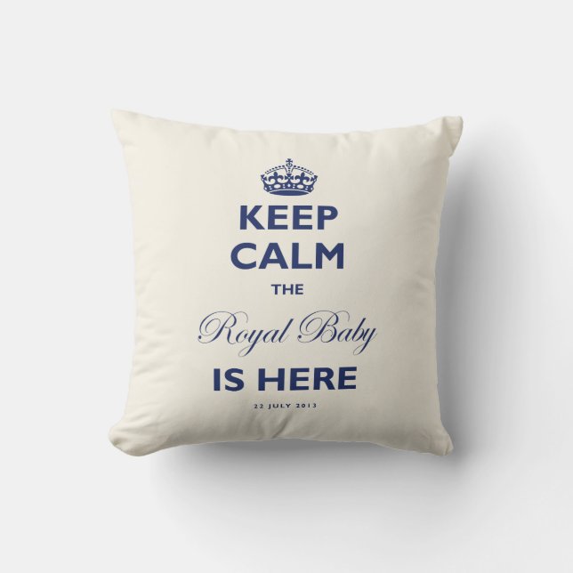 Keep Calm The Royal Baby Is Here White & Blue Text Cushion (Front)