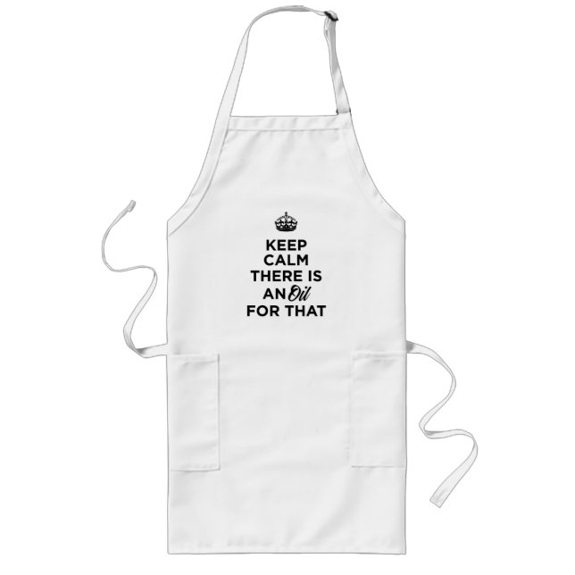 Keep Calm There is an Oil for That Apron! Long Apron (Front)