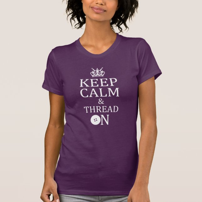 Keep Calm Thread On Crafts Dark T-Shirt (Front)