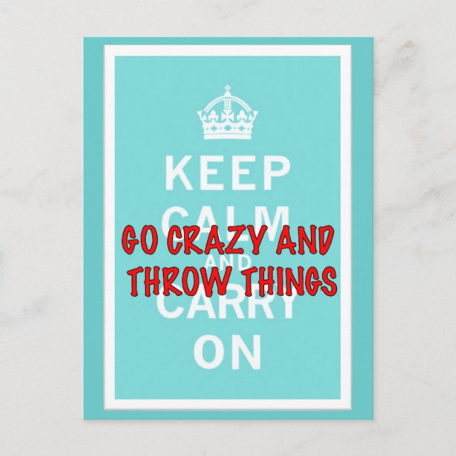 Keep Calm, Throw Things Postcard (Front)