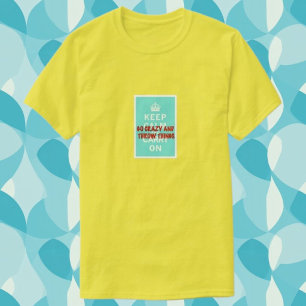 Keep Calm, Throw Things T-Shirt