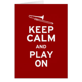 Keep Calm Trombone