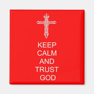 Keep Calm Trust God Magnet