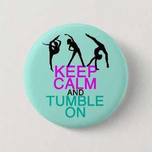 Keep Calm Tumble On Gymnastics 6 Cm Round Badge