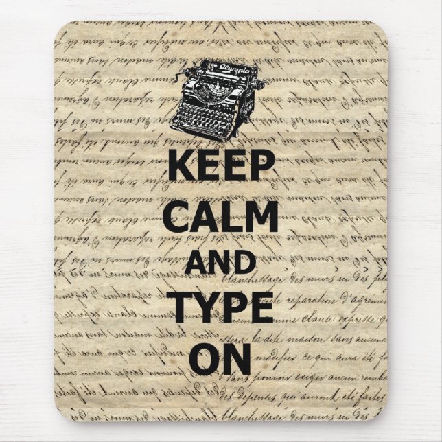Keep calm & type on mouse mat (Front)