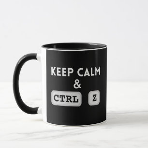 Keep Calm & Undo CTRL Z Funny IT Geek Mug