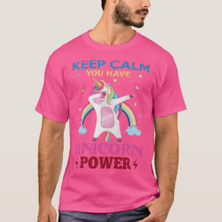 kEEP CALM UNICORN POWER  T-Shirt