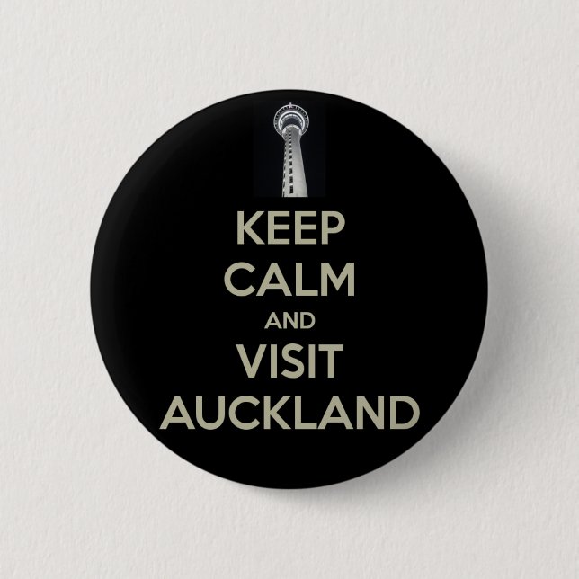 keep calm visit auckland 6 cm round badge (Front)