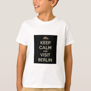 keep calm visit berlin T-Shirt
