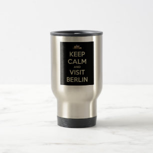 keep calm visit berlin travel mug