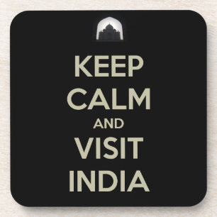 keep calm visit india coaster