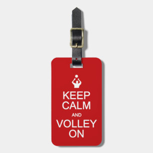 Keep Calm & Volley On custom luggage tag