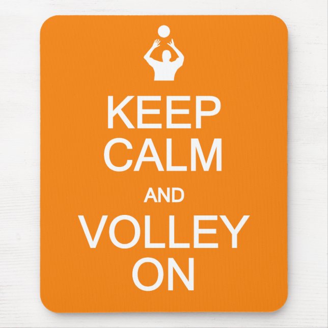Keep Calm & Volley On mousepad (Front)