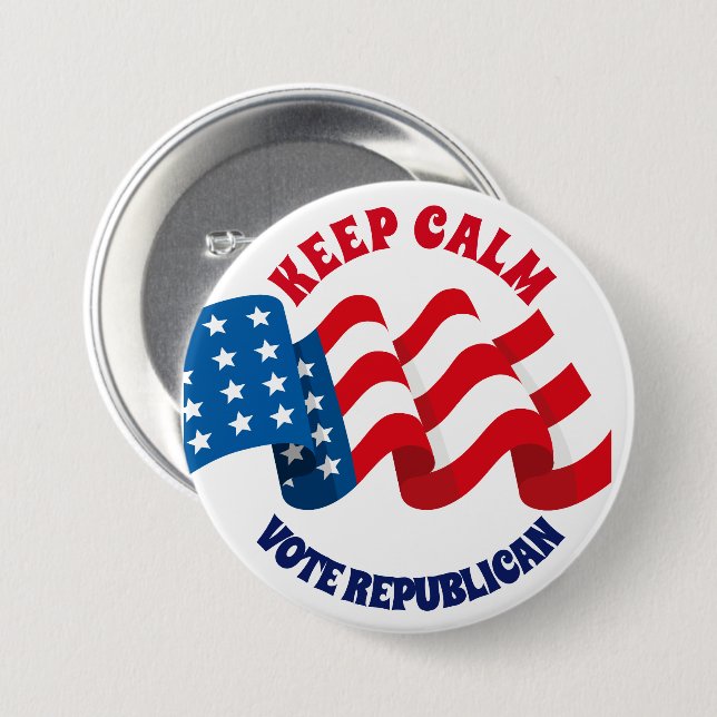KEEP CALM - VOTE REPUBLICAN GOP 7.5 CM ROUND BADGE (Front & Back)