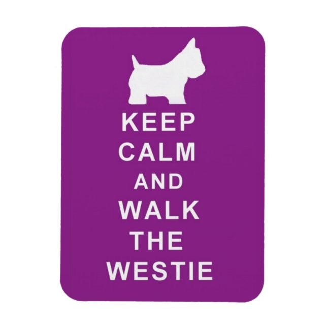KEEP CALM WALK THE WESTIE MAGNET BIRTHDAY (Vertical)