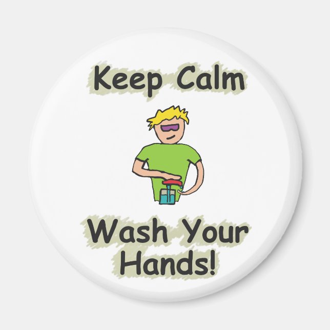 Keep Calm Wash Your Hands Magnet (Front)