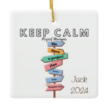 Keep calm we have a project plan for that