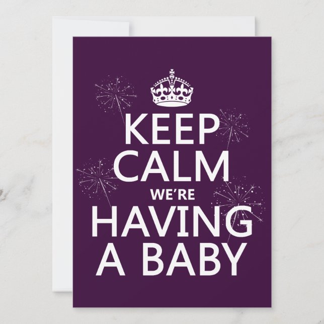 Keep Calm We're Having A Baby (in any colour) Invitation (Front)