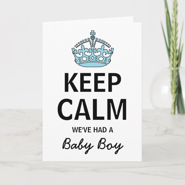 Keep Calm We've Had A Baby Boy, Baby Announcement (Front)
