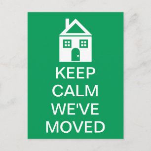 Keep Calm We've Moved Announcement Postcard