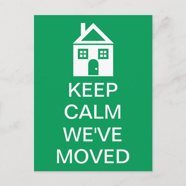 Keep Calm We've Moved Announcement Postcard (Front)