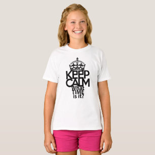 KEEP CALM WHAT TIME IS IT? BY MASANSER T-Shirt