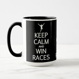 Keep Calm & Win Races mug - choose style, color