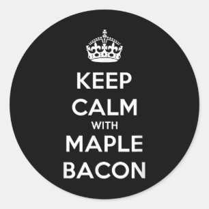 Keep Calm With Maple Bacon Cute Classic Round Sticker